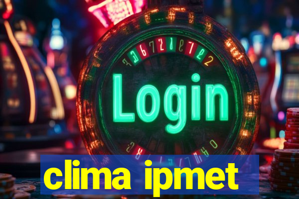 clima ipmet